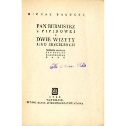 Pan burmistrz z Pipidówki Dwie wizyty jego ekscelencji