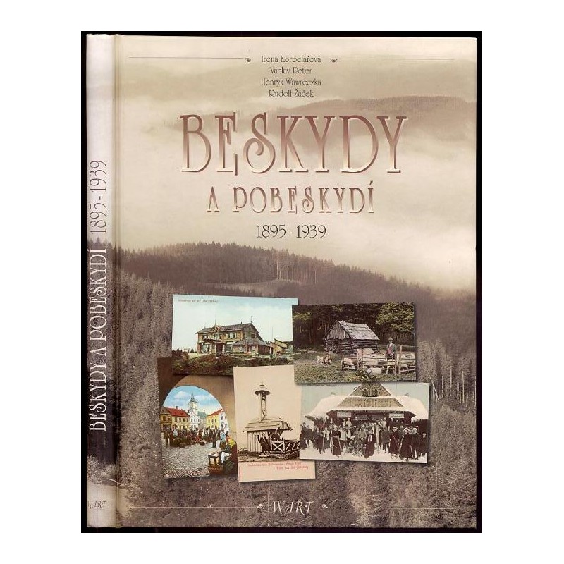 Beskydy a Pobeskydí 1895-1939