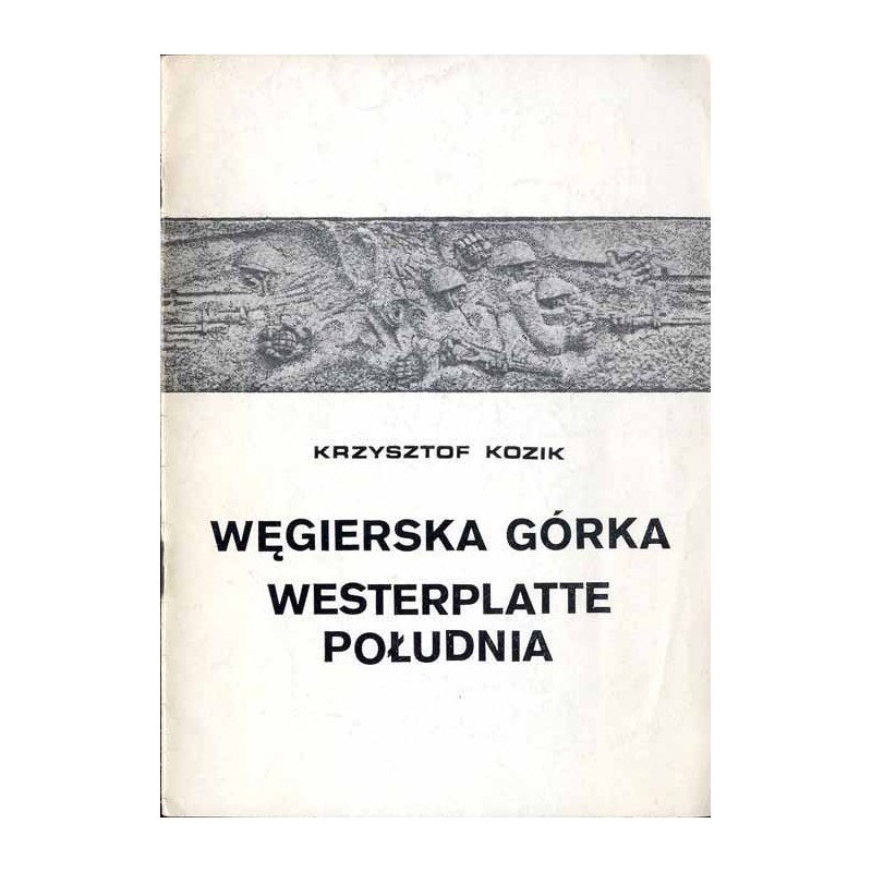 Węgierska Górka "Westerplatte południa"