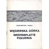 Węgierska Górka "Westerplatte południa"