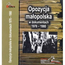 Opozycja małopolska w dokumentach 1976-1980