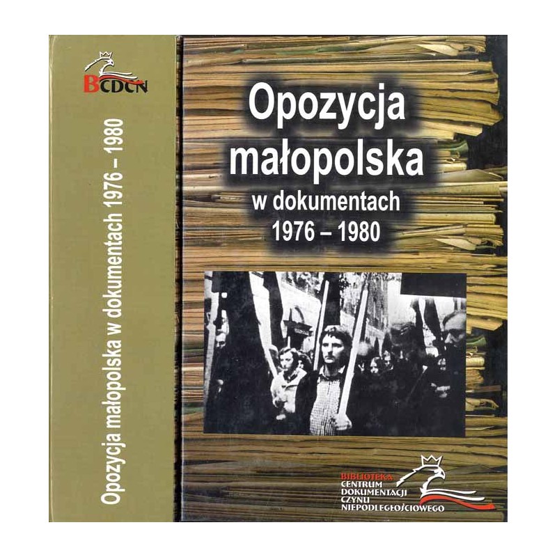 Opozycja małopolska w dokumentach 1976-1980