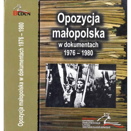 Opozycja małopolska w dokumentach 1976-1980