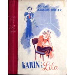Karin i Lila. Powieść dla młodzieży