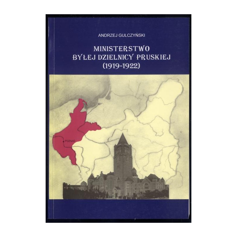 Ministerstwo byłej Dzielnicy Pruskiej (1919-1922)