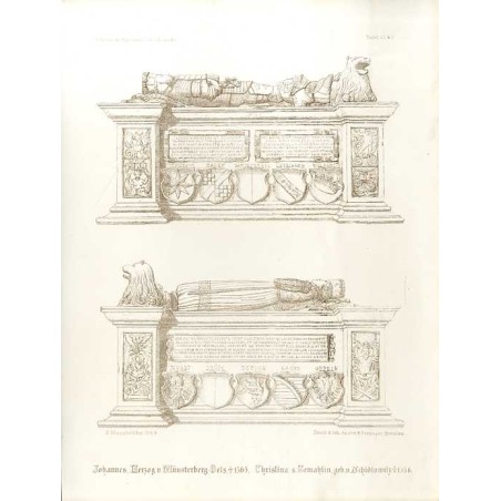 "Johannes, Herzog v. Münsterberg-Oels, † 1565. Christina, s. Gemahlin, geb. v. Schidlowitz † 1556."