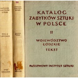 Katalog zabytków sztuki w Polsce. T. 2: Województwo łódzkie. 2 woluminy