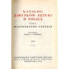 Katalog zabytków sztuki w Polsce. T. 2: Województwo łódzkie. 2 woluminy