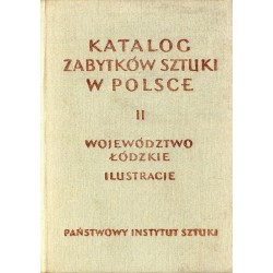 Katalog zabytków sztuki w Polsce. T. 2: Województwo łódzkie. 2 woluminy