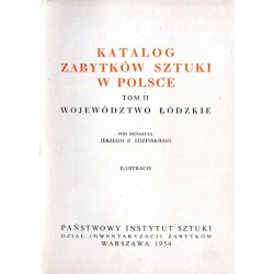 Katalog zabytków sztuki w Polsce. T. 2: Województwo łódzkie. 2 woluminy