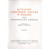 Katalog zabytków sztuki w Polsce. T. 2: Województwo łódzkie. 2 woluminy