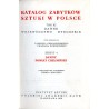 Katalog zabytków sztuki w Polsce. T. 11: Województwo bydgoskie. Z. 4: Dawny powiat chełmiński / Chełmno i powiat