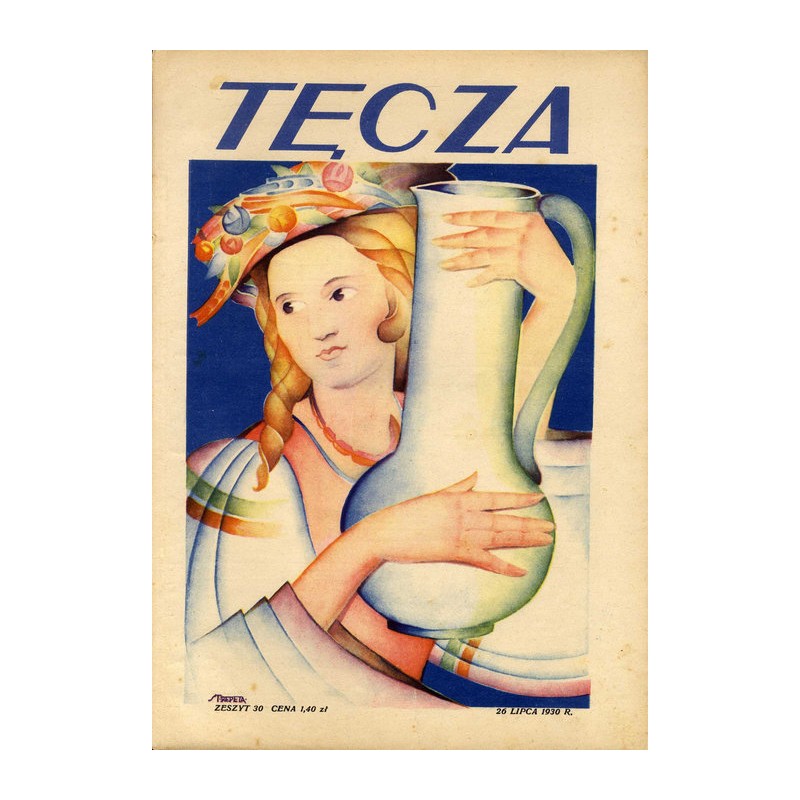 Tęcza. Ilustrowane pismo tygodniowe. R. 4 (1930). Z. 30 (26 lipca 1930) / Stanisław Repeta / Numer górnośląski / bp Arkadiusz Li