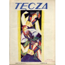Tęcza. Ilustrowane pismo tygodniowe. R. 2 (1930). Z. 32 (11 sierpnia 1928) / Jadwiga Gottliebówna (Gotliebówna) / Bronisława Ost