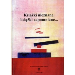 Książki nieznane, książki zapomniane... / Aleksander Błok / Andriej Biełyj / Jurij Dombrowski