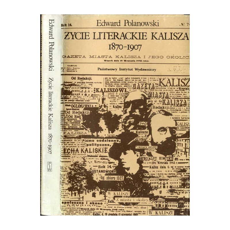 Życie literackie Kalisza 1870-1907