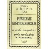 Powstanie kościuszkowskie w świetle korespondencji posła szwedzkiego w Warszawie. Raporty J. Ch. Tolla do regenta Szwecji księci
