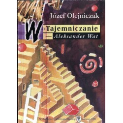 W-Tajemniczanie - Aleksander Wat